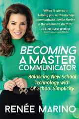 Becoming a Master Communicator cover image