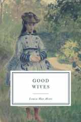 Good Wives A Story for Girls, Being a Sequel for Little Women cover image