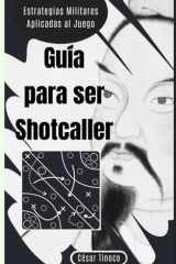 Guía para ser Shotcaller - Estrategias Militares Aplicadas al Juego cover image
