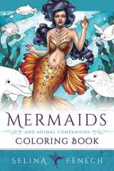 Mermaids and Animal Companions Coloring Book Fantasy Coloring for Grown Ups cover image
