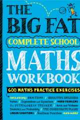 The Big Fat Complete Maths Workbook (UK Edition) Studying with the Smartest Kid in Class cover image