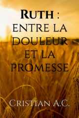 Ruth : entre la douleur et la promesse (Études bibliques : livre par livre) (French Edition) cover image