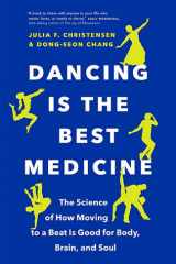 Dancing Is the Best Medicine cover image