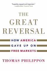 The Great Reversal How America Gave Up on Free Markets cover image