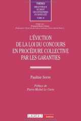 L'éviction de la loi du concours en procédure collective par les garanties cover image