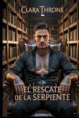 El Rescate de la Serpiente - Un oscuro romance de secuestro y mafia Mpreg. cover image
