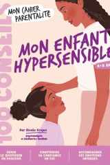 Mon enfant hypersensible 4-8 ans - Mon cahier parentalité cover image