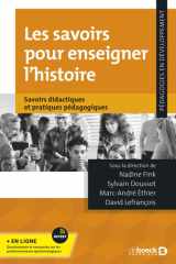 Les savoirs pour enseigner l'histoire - Savoirs didactiques et pratiques pédagogiques cover image