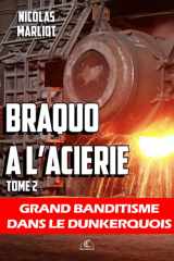 Braquo à l'aciérie - tome 2 cover image
