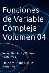 Funciones de Variable Compleja Volumen 04 - Series, Residuos y Mapeos Conformes cover image