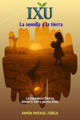 IXU - La semilla y la tierra cover image