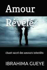 Amour Révélé: chant sacré des amours interdits (French Edition) cover image