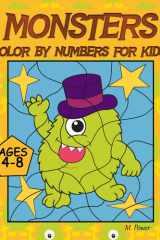 Monsters Color by Number for Kids Monsters Coloring Book for Kids Age 4-8 cover image