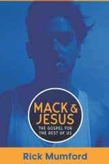 Mack & Jesus The Gospel for the Rest of Us cover image