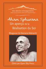 Aham Sphurana – Un aperçu de la Réalisation du Soi: Une sélection d’enseignements basée sur le journal de 1936 de Sri Gajapathi Aiyyer (French Edition) cover image