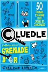 CLUEDLE - Tome 2, L'Affaire de la Grenade d'or cover image