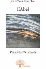 L'Abel - Petits écrits croisés (French Edition) cover image