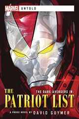 Dark Avengers: The Patriot List A Marvel: Untold Novel cover image