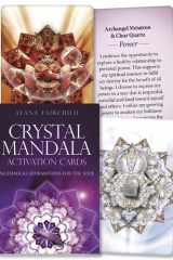 Crystal Mandala Activation Cards: Alchemical Affirmations For The Soul cover image
