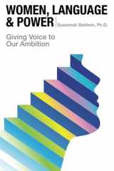 Women, Language, & Power Giving Voice to Our Ambition cover image
