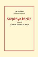 Sāṃkhya kārikā: La déesse, l'homme, la liberté (French Edition) cover image