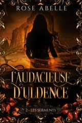 L'Audacieuse d'Uldence, Tome 2 : Les Serments: Une romantasy spicy avec cinq maris dans un monde médiéval (French Edition) cover image