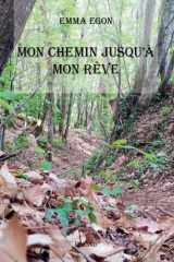 Mon chemin jusqu'à mon rêve (French Edition) cover image