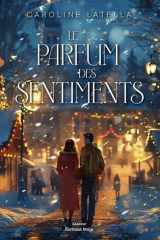 Le parfum des sentiments cover image