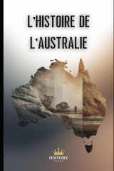 L’Histoire de l’Australie (French Edition) cover image