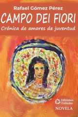 Campo dei fiori: Crónica de amores de juventud cover image