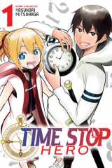 Time Stop Hero Vol. 1 cover image