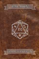 Paladin Character Journal:: DnD, Pathfinder rpg. Fantasy style character journal / Notebook cover image