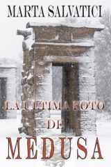La última foto de Medusa (Spanish Edition) cover image