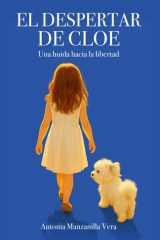 EL DESPERTAR DE CLOE: Una huida hacia la libertad cover image