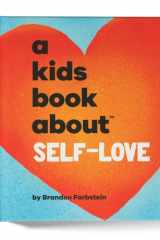 A Kids Book about Self-Love Kids Are Ready cover image