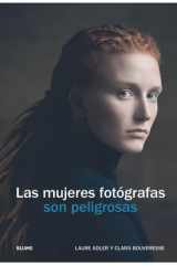 Las mujeres fotógrafas son peligrosas cover image