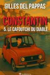 Constantin ― Tome 5: Le cafoutchi du Diable cover image
