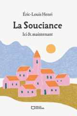 La Souciance - Ici & maintenant (French Edition) cover image