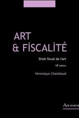 Art et fiscalité - droit fiscal de l'art: Droit fiscal de l'art - 18e édition cover image