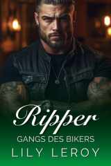 Ripper (Gangs des Bikers, t3) (French Edition) cover image