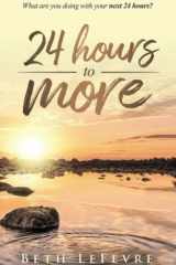 24 hours to more cover image