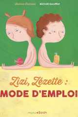 Zizi, zézette : mode d'emploi cover image