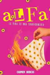 ALFA: La vida es una tragicomedia (Spanish Edition) cover image