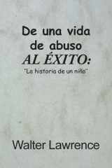De una vida de abuso al éxito: "La historia de un niño'' (Spanish Edition) cover image