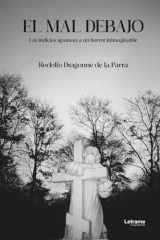 El mal debajo (Spanish Edition) cover image