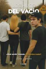LOS HIJOS DEL VACÍO: ¿Qué sentir cuando no sientes nada? (Spanish Edition) cover image