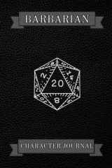 Barbarian Character Journal: DnD, Pathfinder RPG, Fantasy style roleplay games. cover image