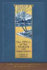 The Spell of the Yukon and Other Verses SeaWolf Press Illustrated Classic cover image