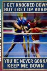 Daily Journal: boxing i get knocked down but i get up again A Happier You in Few Minutes a Day - Increase Gratitude & Happiness, Life Planner, ... Your Daily Tasks And Boost Productivity cover image