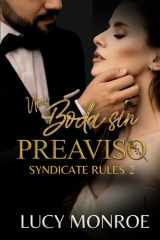 Una Boda sin Preaviso (Syndicate Rules - En Español) (Spanish Edition) cover image